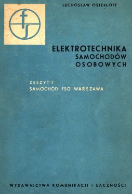 Okładka Elektrotechnika samochodów osobowych FSO WARSZAWA