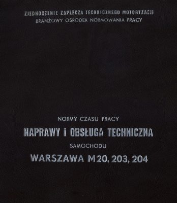 Okładka Naprawa i obsługa techniczna FSO WARSZAWA M20, 203, 204
